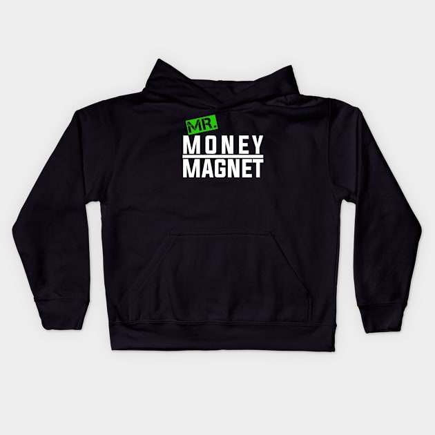 Mr. Money Magnet Kids Hoodie by Curator Nation